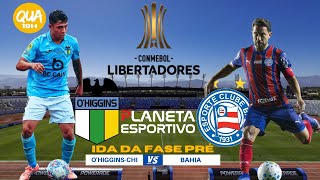 O'HIGGINS (CHI) 1x0 BAHIA | IDA DA PRÉ-LIBERTADORES - 18/02/2026