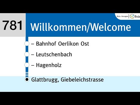 VBG/ZVV Ansagen | 781 Zürich Bahnhof Oerlikon - Glattbrugg Giebeleichstrasse | BoJa Ansagen