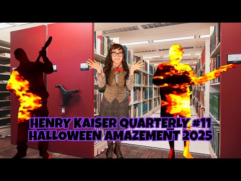 HENRY KAISER QUARTERLY SHOW #11 : Headless Halloween 2025