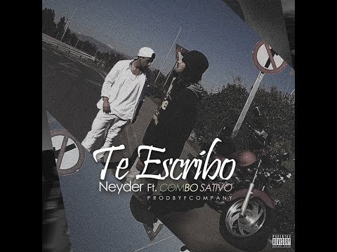Neyder - Te Escribo Ft. Combo Sativo ☔ (Official Video)