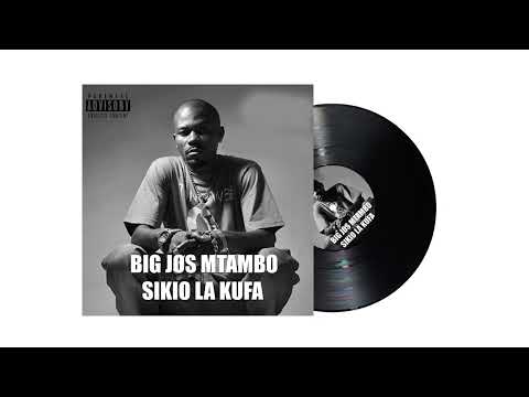 Big Jose Mtambo Ft. G Nako - Sikio la kufa