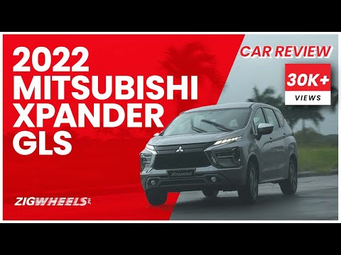 Mitsubishi Xpander 2022 GLS Review | Zigwheels.Ph