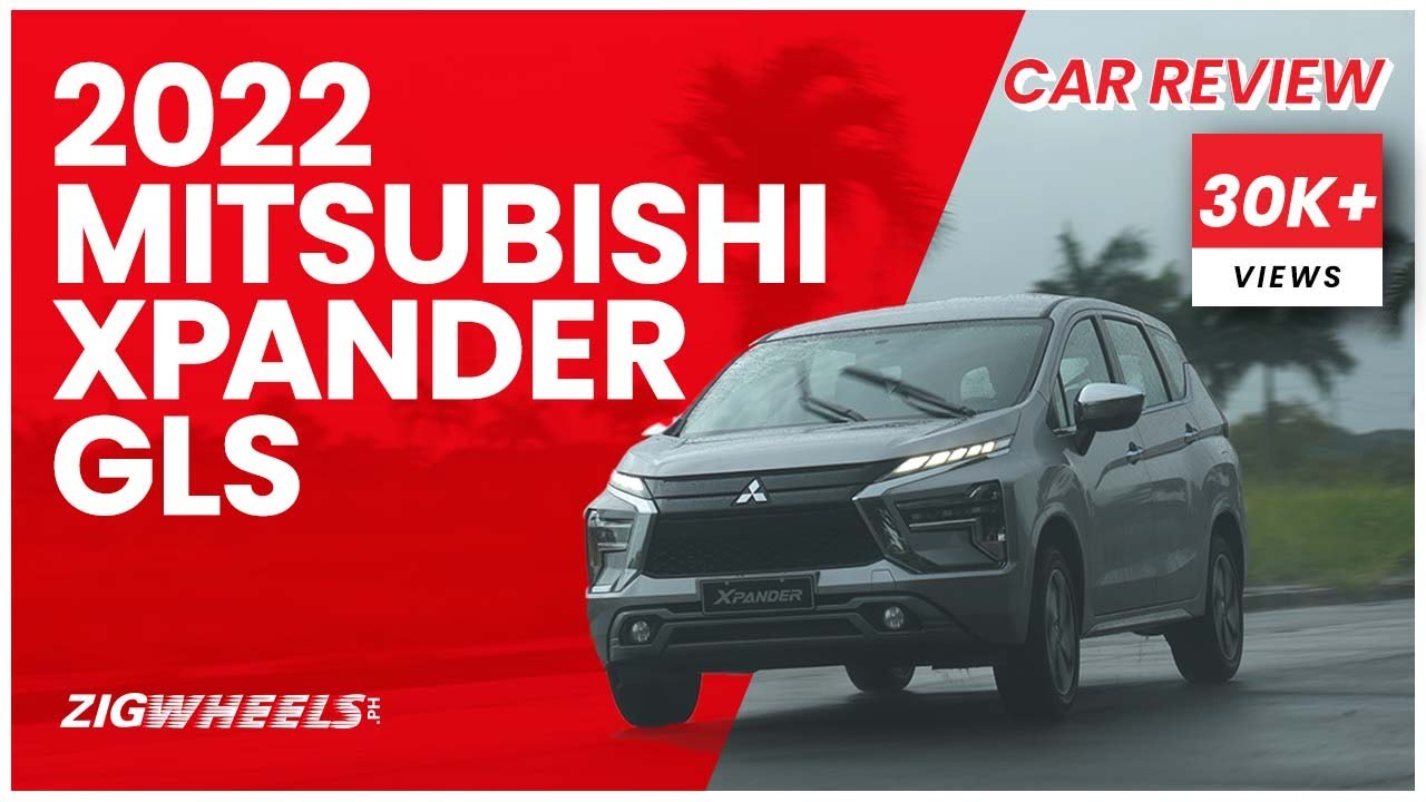 Mitsubishi Xpander 2022 GLS Review | Zigwheels.Ph