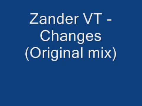 Zander VT - Changes (Original mix)