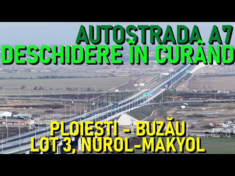 Autostrada A7 - Ploiești - Buzău, Lot 3, Pasaj Aproape Finalizat, NUROL + MAKYOL [17.11.2025]