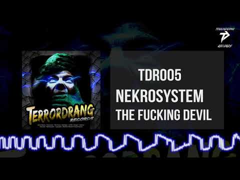 TDR005: 06. Nekrosystem - The Fucking Devil