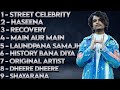 Kayden Sharma All Songs (Playlist) | Street Celebrity | Haseena | Laundpana Samajhra | Mtv Hustle 03