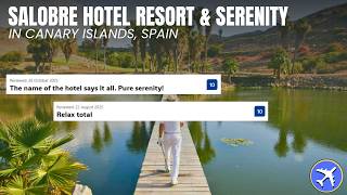 Salobre Hotel Resort & Serenity Gran Canaria Spain | A Different Side of Gran Ca