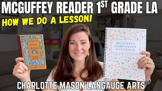 1st Grade Homeschool Charlotte Mason LA with McGuffey Readers || Do A Lesson With Me