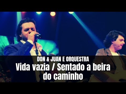 Don e Juan e Orquestra - Vida vazia, Sentado a beira do caminho