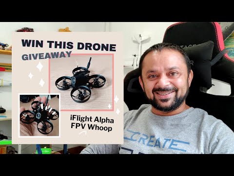 iFlight Alpha A65 FPV Whoop Drone Give away