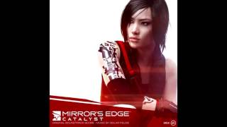 Mirror's Edge Catalyst Soundtrack - Vive Le Resistance