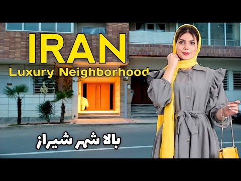 Iran Shiraz 2022 - Walking In Luxury Streets - IRAN /  بالا شهر شیراز- محله سجادیه و معالی آباد