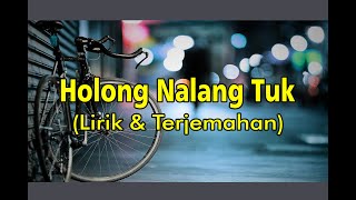 Download lagu Lirik Holong Nalang Tuk & Terjemahannya | Lagu Simalungun mp3