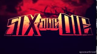 Six Side Die - My Enemy