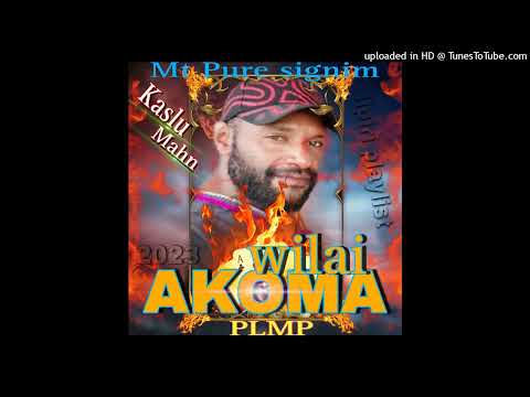 Wilai Akoma_Kaslu Mahn_PLM production(2023)iipiri playlist