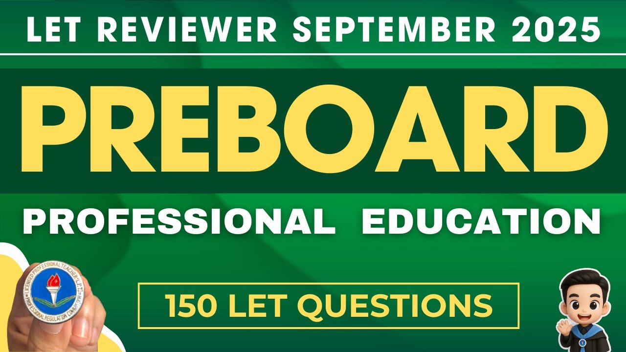 PREBOARD - 150 items PROFESSIONAL EDUCATION LET Reviewer Drills (September 2025 LET)