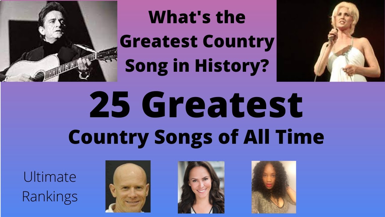 25 Greatest Country Songs of All Time