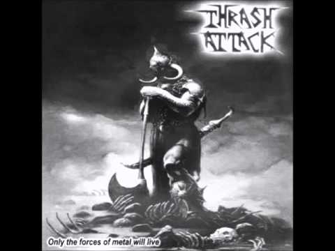 Thrash Attack - Only the Forces of Metal Will Live (Full Demo)