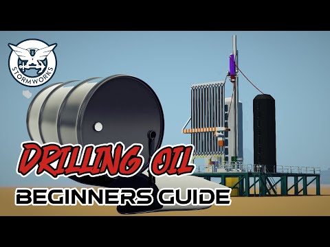 Beginners Oil Drilling Stormworks Tutorial - How To
