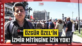 #SONDAKİKA | Özgür Özel'in İzmir Cumhuriyet Meydanı'ndaki Mitingine Va