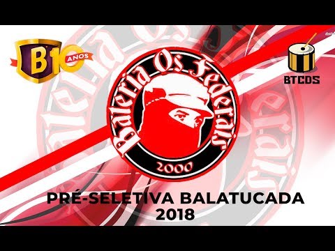 Pré Seletiva Balatucada 2018 - Os Federais