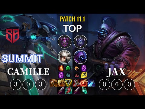 SB Summit Camille vs Jax Top - KR Patch 11.1