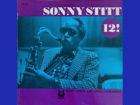 Sonny Stitt 12!