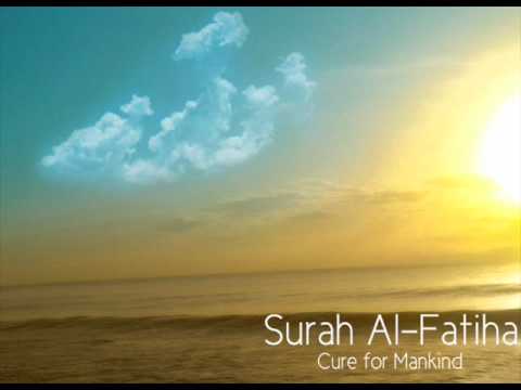 Surah Al-Fatiha: The Cure for Mankind