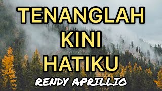 Download lagu •LAGU ROHANI• Tenanglah Kini Hatiku (KJ 410) by Rendy Aprillio mp3 Download lagu •LAGU ROHANI• Tenanglah Kini Hatiku (KJ 410) by Rendy Aprillio mp3