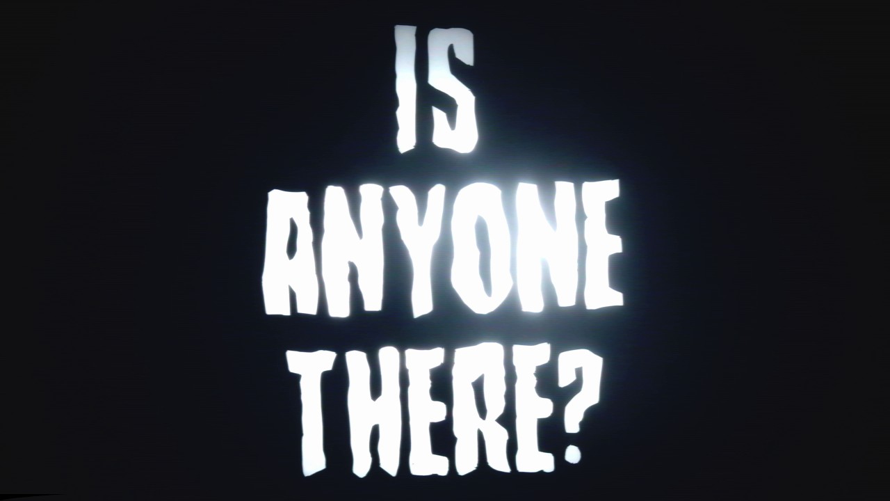Is Anyone There [2026] Trailer