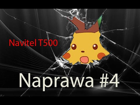 Naprawa #4 |  Navitel T500 3G