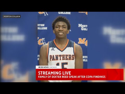 Streaming Live: Family of Dexter Reed react to COPA findings after release of police shooting video
