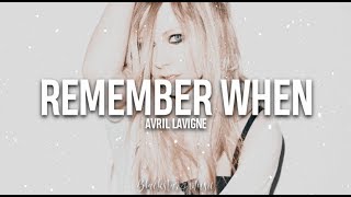 Remember When || Avril Lavigne || Traducida al español + Lyrics