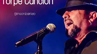 Torpe Canción, El Barrio. (@rincon.barriero)