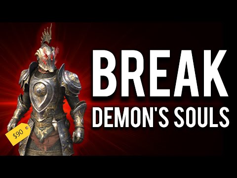 How to Break Demon's Souls Remake using real-life money
