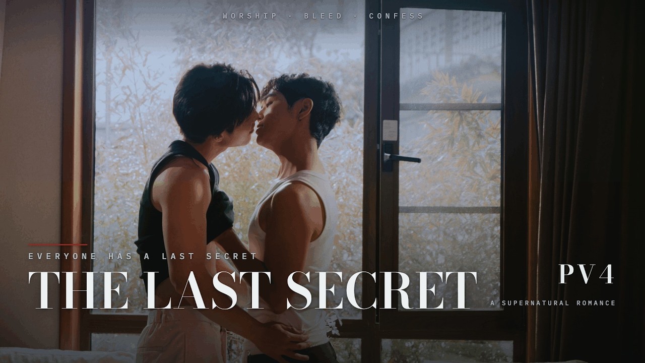 "The Last Secret" PV4.《最後的秘密》第4集预告#blseries #bl #bldrama