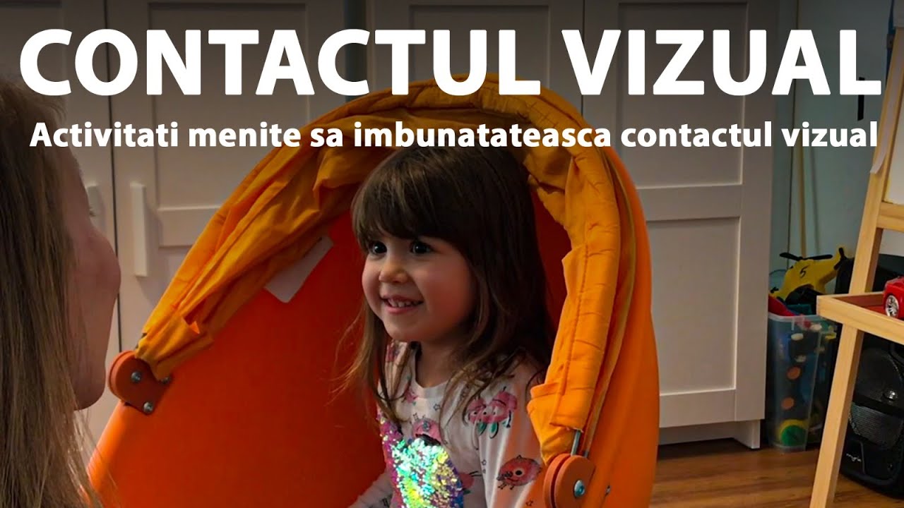 Contactul vizual | Activitati menite sa imbunatateasca contactul vizual la copilul cu autism