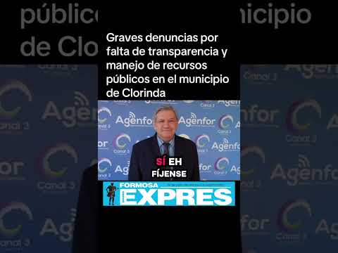 Graves denuncias por falta de transparencia y manejo de recursos públicos en municipio de Clorinda