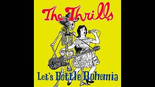 The Thrills / Found My Rosebud (2004)