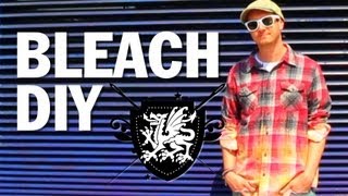 HOW TO BLEACH DYE YOUR SH!T