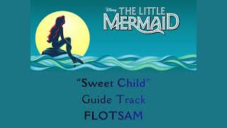 "Sweet Child" - FLOTSAM Guide Track