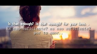 Alex Roe - Enough (Sub. Español + Lyrics)