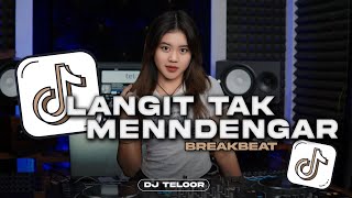 Download lagu DJ LANGIT TAK MENDENGAR  | BREAKBEAT 2025 | SUASANA CLUB STADIUM DIJAMIN NOSTALGIA | DJ TELOOR mp3