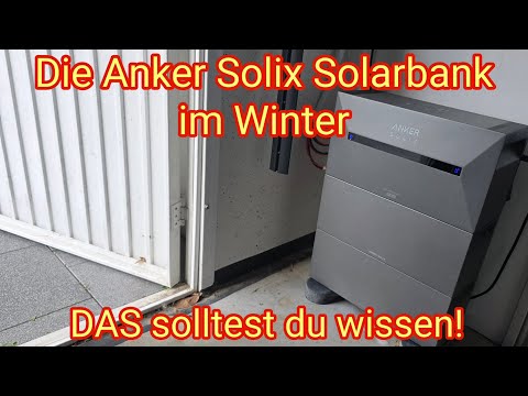 DAS solltest du wissen: die Anker Solix Solarbank im Winter (AC, Plus, PRO, 2 & 3)