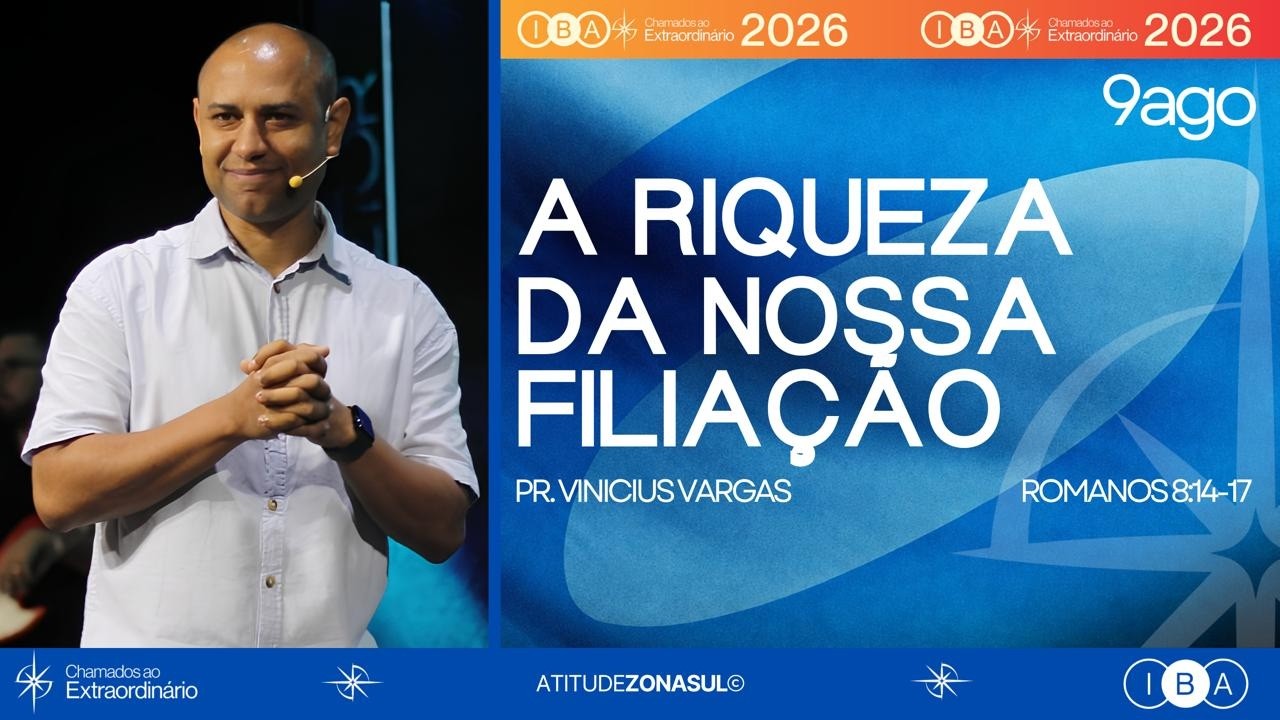 A Riqueza da nossa filiação