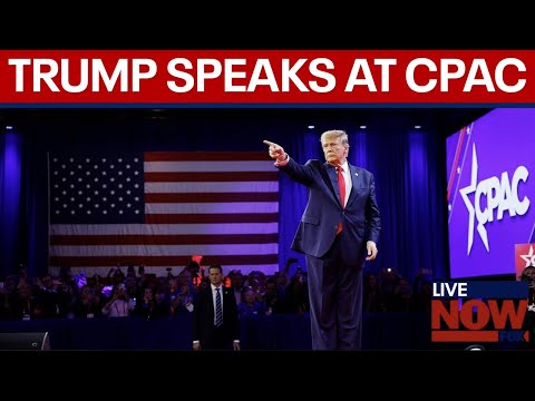 Video | LIVE: President Donald Trump speaks at CPAC Day 3 | LiveNOW from FOX