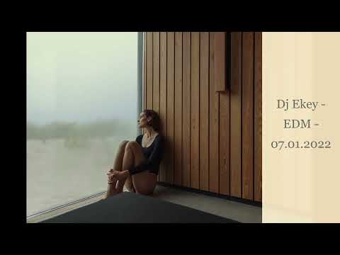 Dj Ekey - EDM - 06.01.2022