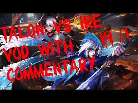 19/1 Challenger Talon vs Irelia with commentary :3 🦎