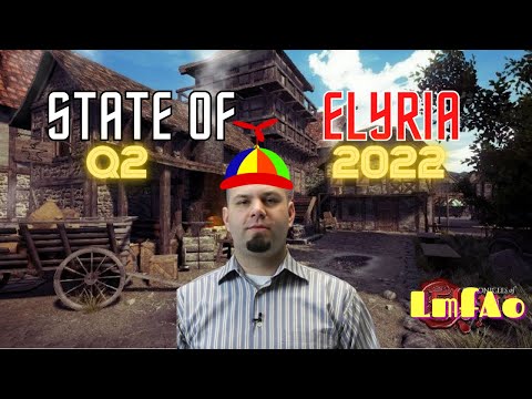 the tragic state of elyria; big QQ in 2022